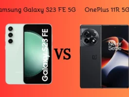 Samsung Galaxy S23 FE 5G vs OnePlus 11R 5G