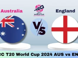 ICC T20 World Cup 2024 AUS vs ENG